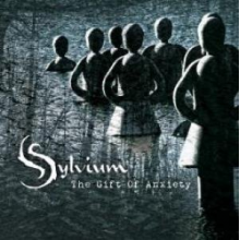 Sylvium - The Gift of Anxiety