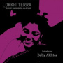 Lokkhi Terra - Introducing Baby Akhtar