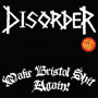 Disorder - Make Bristol Shit Again