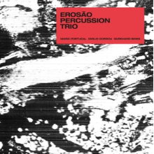 Erosao Percussion Trio - Erosao Percussion Trio