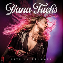 Fuchs, Dana - Live In Denmark