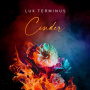 Lux Terminus - Cinder