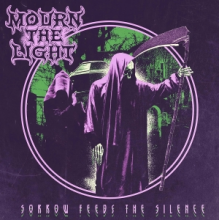 Mourn the Light - Sorrow Feeds the Silence