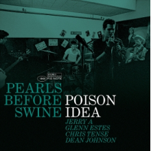 Poison Idea - Pearls Before Swine: the Early Years Volume 2
