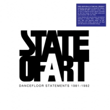 State of Art - Dancefloor Statements 1981-1982