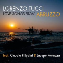 Tucci, Lorenzo - Love Songs From Abruzzo