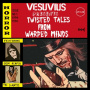 Vesuvius - Twisted Tales From Warped Minds