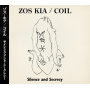 Zos Kia & Coil - Silence and Secrecy
