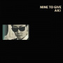 Aki - Mind To Give