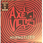 Axe Victims - Hypnotized