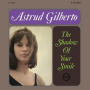 Gilberto, Astrud - The Shadow of Your Smile