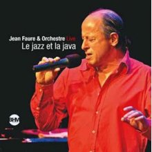 Jean Faure & Orchestre - Le Jazz Et La Java - Live