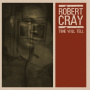 Robert Cray Band - Time Will Tell