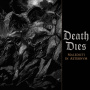 Death Dies - Maledicti In Aeternvm