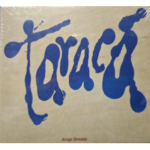 Drexler, Jorge - Taracá