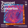 Hofs, Matthias & Munchner Rundfunkorchester & Christian Schmitt - Say & Kerschek: Trumpet Double Concertos