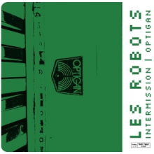 Les Robots - Intermission Optigan