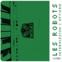 Les Robots - Intermission Optigan