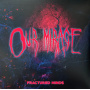 Our Mirage - Fractured Minds