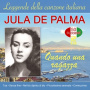 Palma, Jula De - Quando Una Ragazza