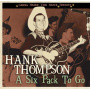 Thompson, Hank - A Six Pack To Go