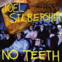 Silbersher, Joel - No Teeth