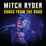 Ryder, Mitch - Songs From the Road