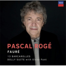 Roge, Pascal - Faure: Barcarolles, Dolly Suite