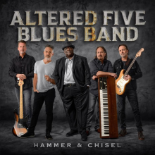 Altered Five Blues Band - Hammer & Chisel LP