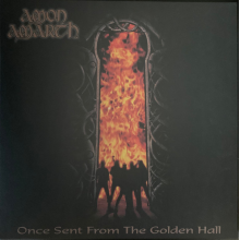 Amon Amarth - Once Sent From the Golden Hall