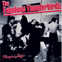 Fabulous Thunderbirds - Powerful Stuff