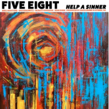 Five Eight - Help a Sinner