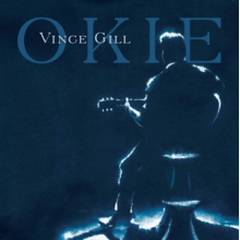 Gill, Vince - Okie