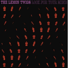 Lemon Twigs - Look For Your Mind!
