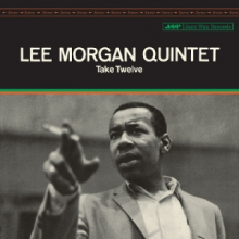 Morgan, Lee - Take Twelve