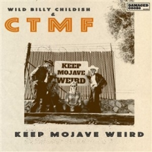 Wild Billy Childish & Ctmf - 7-Keep Mojave Weird