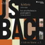 Les Arts Florissants & Paul Agnew & Benjamin Alard - J.S. Bach: Kothen - a Life In Music Vol. 3