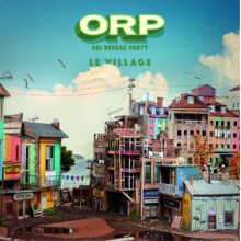 Orp (Oai Reggae Party) - Le Village