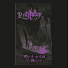 Praefator - The First Spell of Magick