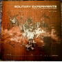 Solitary Experiments - Mind Over Matter