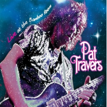 Travers, Pat - Live At the Bamboo Room