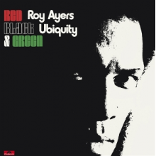 Ubiquity, Roy Ayers - Red Black & Green