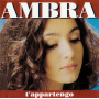 Ambra - T'appartengo