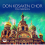 Don Kosaken Chor - Masterpieces