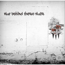 Fit For the Bleeding - War Behind These Walls