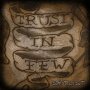 Trust In Few - Shitlist