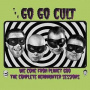 Go Go Cult - We Come From Planet Goo