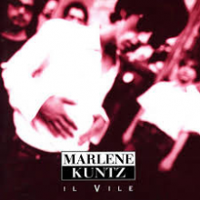 Marlene Kuntz - Il Vile