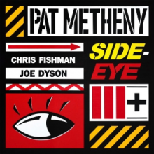 Metheny, Pat - Side-Eye Iii