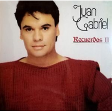 Gabriel, Juan - Recuerdos Ii